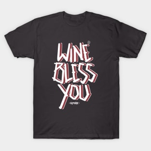 WINE BLESS YOU T-Shirt